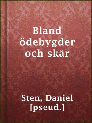cover image of Bland ödebygder och skär